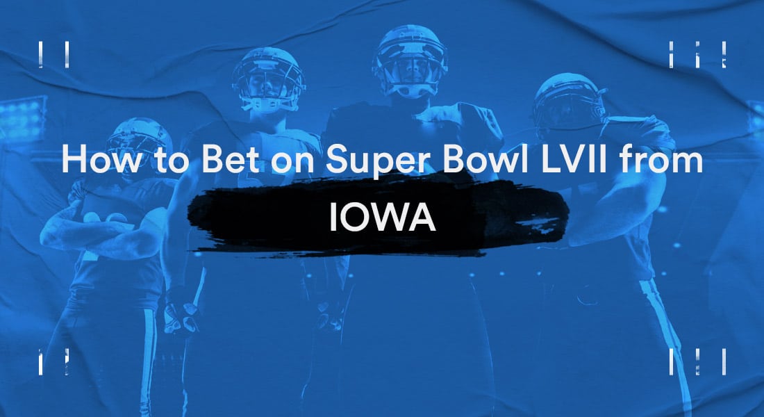 how to bet on super bowl from iowa