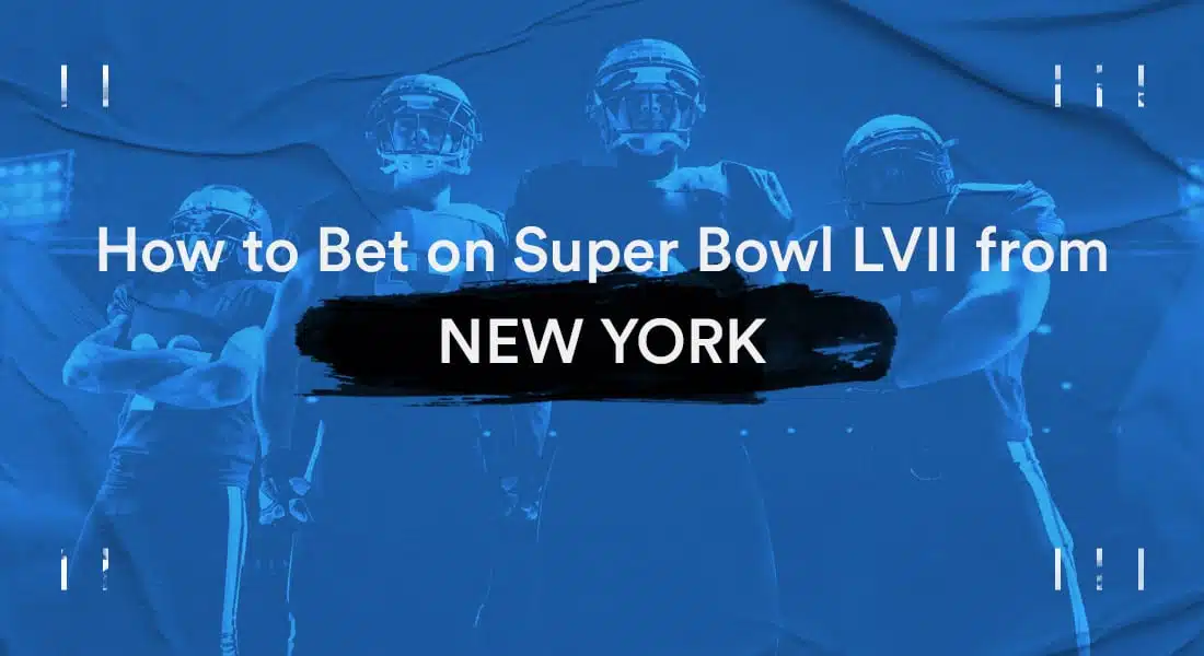 How To Bet On The Super Bowl In New York – NY Super Bowl Betting Guide